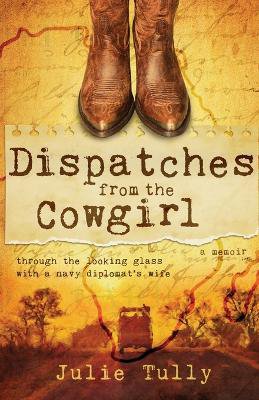 Dispatches from the Cowgirl