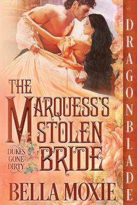 The Marquess's Stolen Bride
