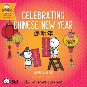 Celebrating Chinese New Year - Cantonese