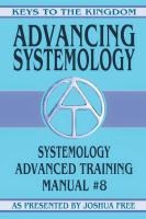 Advancing Systemology