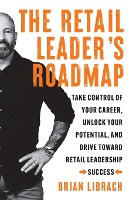 The Retail Leader's Roadmap