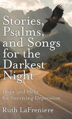 Stories, Psalms, and Songs for the Darkest Night
