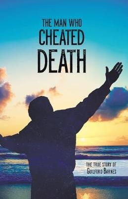 The Man Who Cheated Death