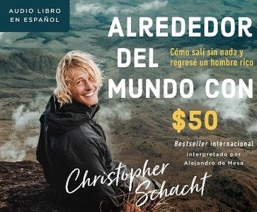 ALREDEDOR DEL MUNDO CON $50  M