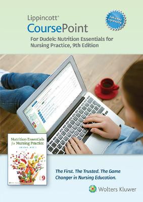 Lippincott CoursePoint Enhanced for Dudek: Nutrition Essentials for Nursing Practice