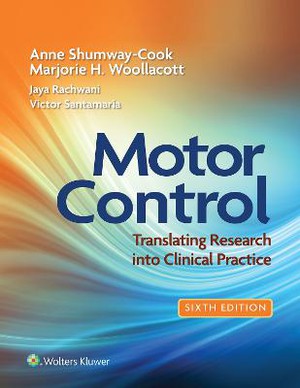 Motor Control: Translating Research into Clinical Practice 6e Lippincott Connect Standalone Digital Access Card
