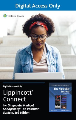 Diagnostic Medical Sonography: The Vascular System 3e Lippincott Connect Standalone Digital Access Card