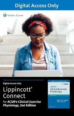 ACSM’s Clinical Exercise Physiology 2e Lippincott Connect Standalone Digital Access Card