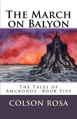 The March on Balyon