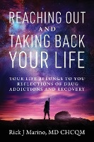 Md Chcqm, R: Reaching Out and Taking Back Your Life