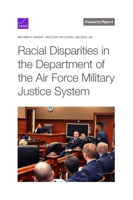 Racial Disparities in the Department of the Air Force Military Justice System