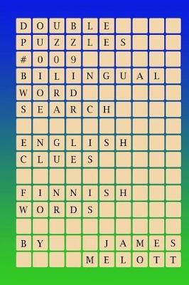 Double Puzzles #009 - Bilingual Word Search - English Clues - Finnish Words
