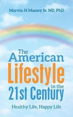 The American Lifestyle in the 21St Century