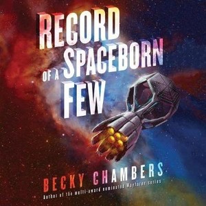 Record of a Spaceborn Few Lib/E