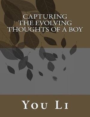 Capturing the Evolving Thoughts of a Boy