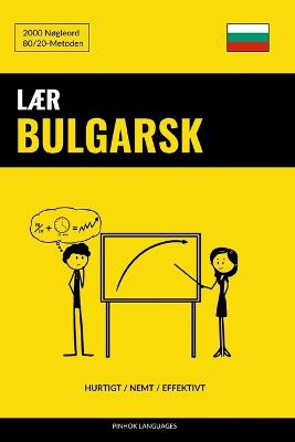 Lær Bulgarsk - Hurtigt / Nemt / Effektivt