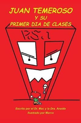 Juan Temeroso Y Su Primer Día De Clases (Coloring Book)
