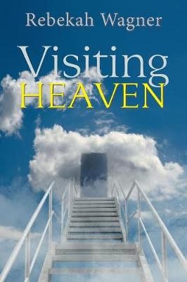Visiting Heaven
