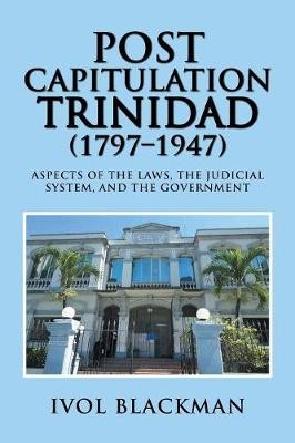 Post Capitulation Trinidad (1797-1947)