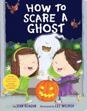 How to Scare a Ghost