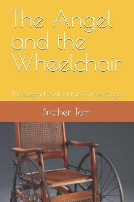The Angel and the Wheelchair