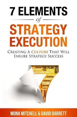 The 7 Elements of Strategy Execution