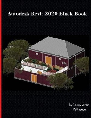 Autodesk Revit 2020 Black Book