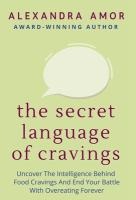 The Secret Language of Cravings