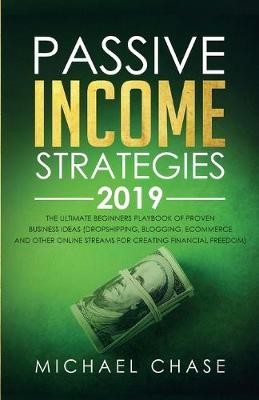 Passive Income Strategies 2019