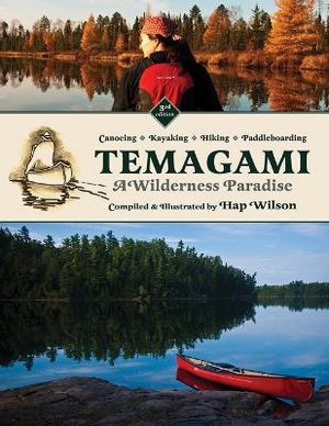 Temagami: A Wilderness Paradise