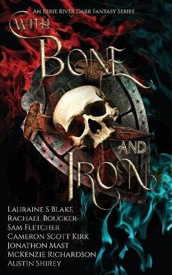 With Bone and Iron