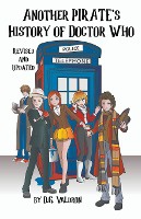 Another Pirate's History of Doctor Who