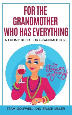 For the Grandmother Who Has Everything
