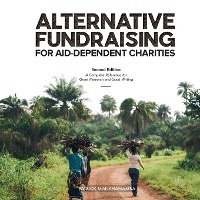 ALTERNATIVE FUNDRAISING FOR AID-DEPENDENT CHARITIES