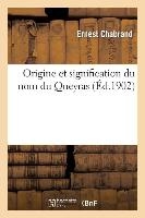Origine Et Signification Du Nom Du Queyras