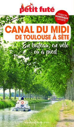 Canal du Midi en bateau, en vélo ou à pied 2022