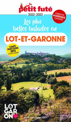 Les plus belles balades en Lot-et-Garonne 22-23