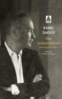 Daoud, K: Mes indépendances