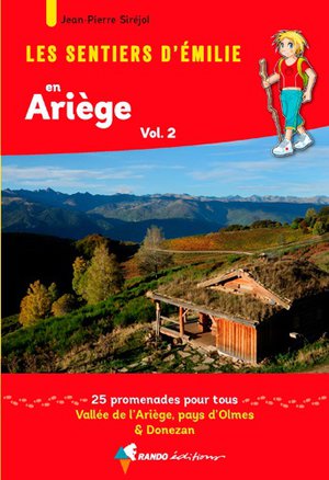 Ariège T2 Vallée Ariège&pays Olmes sentiers d' émilie