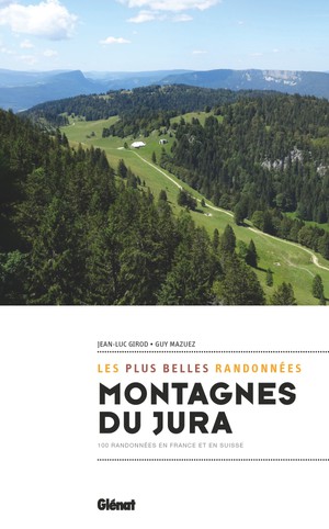 Montagnes du Jura - les plus belles randonnées