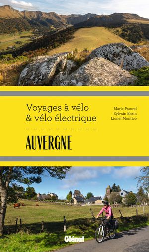 Auvergne - voyages à vélo & vélo électrique