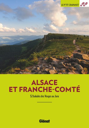 Alsace & Franche-Comté des Vosges au Jura