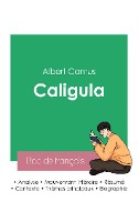 Camus, A: Réussir son Bac de français 2023 : Analyse de Cali