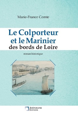 Le Colporteur et le Marinier des bords de Loire