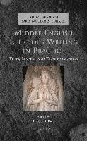 Middle English Religious Writing in Practice