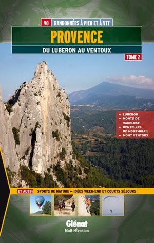Provence T2 - 90 randonnées à pied & à VTT
