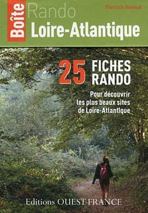 Loire atlantique 25 fiches rando boîte