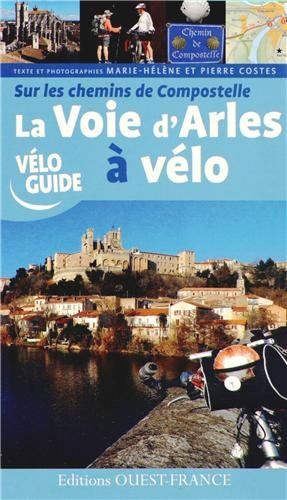 Voie d'Arles à vélo chemin de Compostelle