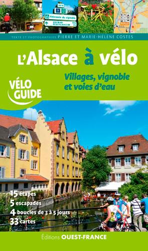 Alsace à vélo villages, vignoble & voies d'eau