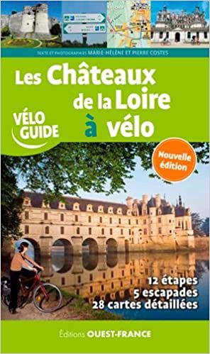 Loire - Châteaux de la Loire à vélo